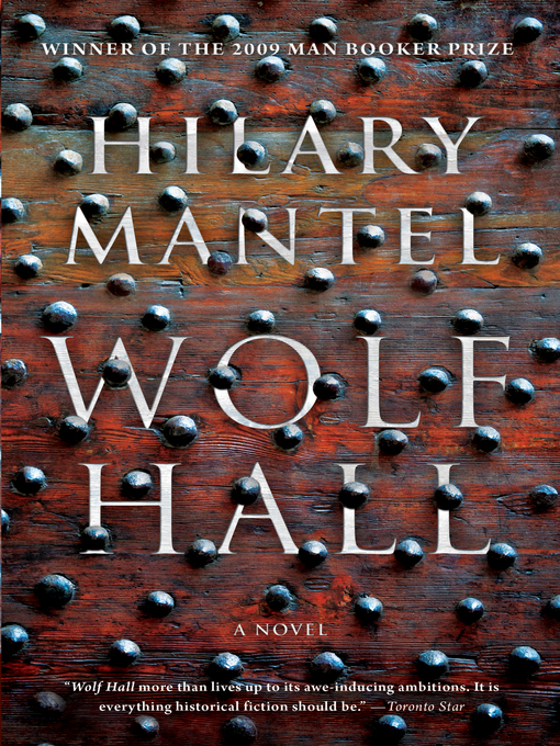 Title details for Wolf Hall by Hilary Mantel - Available